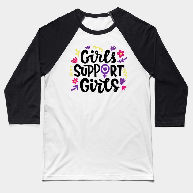 Girls Support Girls Simple Typography Gift Baseball T-Shirt by BadDesignCo